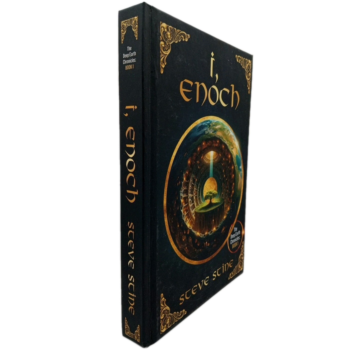 I, Enoch: The Deep Earth Chronicles by Steve Stine Hardcover Book