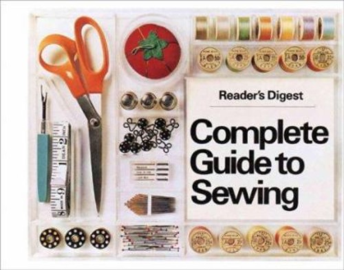 Complete Guide to Sewing Paperback Reader’s Digest Editors