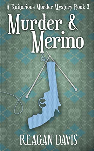 Murder Merino: A Knitorious – VERY GOOD