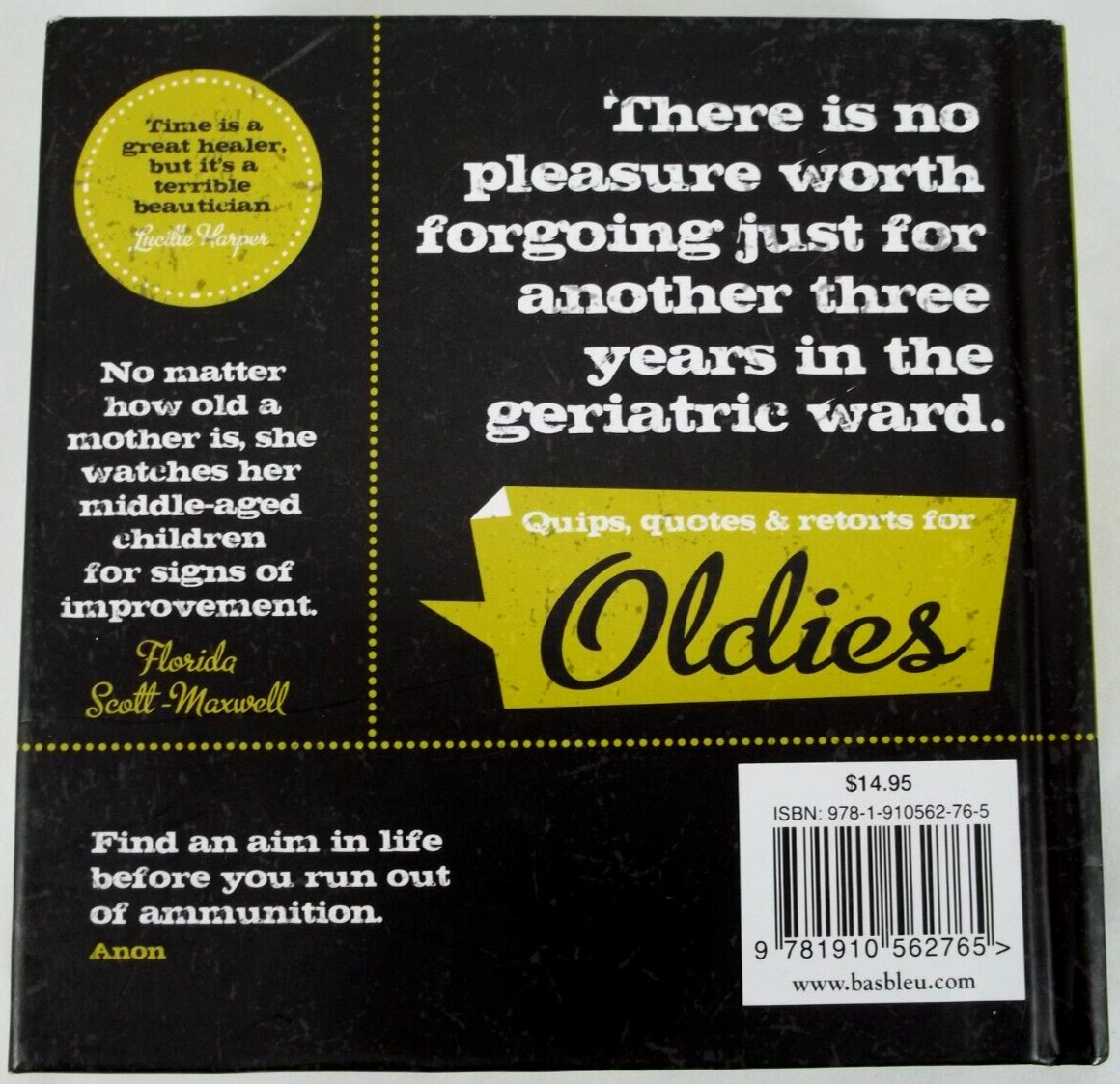 Quips, Quotes & Retorts for Oldies, Bas Bleu Like New, 304 Pages Quality Paper