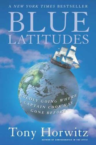 Blue Latitudes: Boldly Going Where Captain Cook Has Gone Before – GOOD