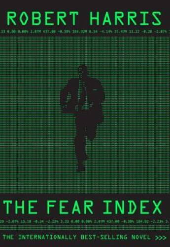 The Fear Index – Hardcover By Harris, Robert – GOOD