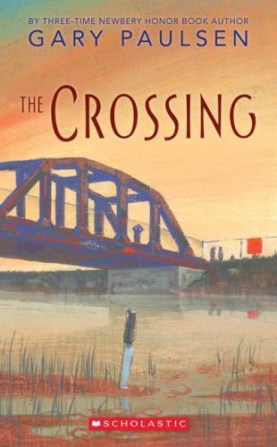 The Crossing – 0439786614, paperback, Gary Paulsen