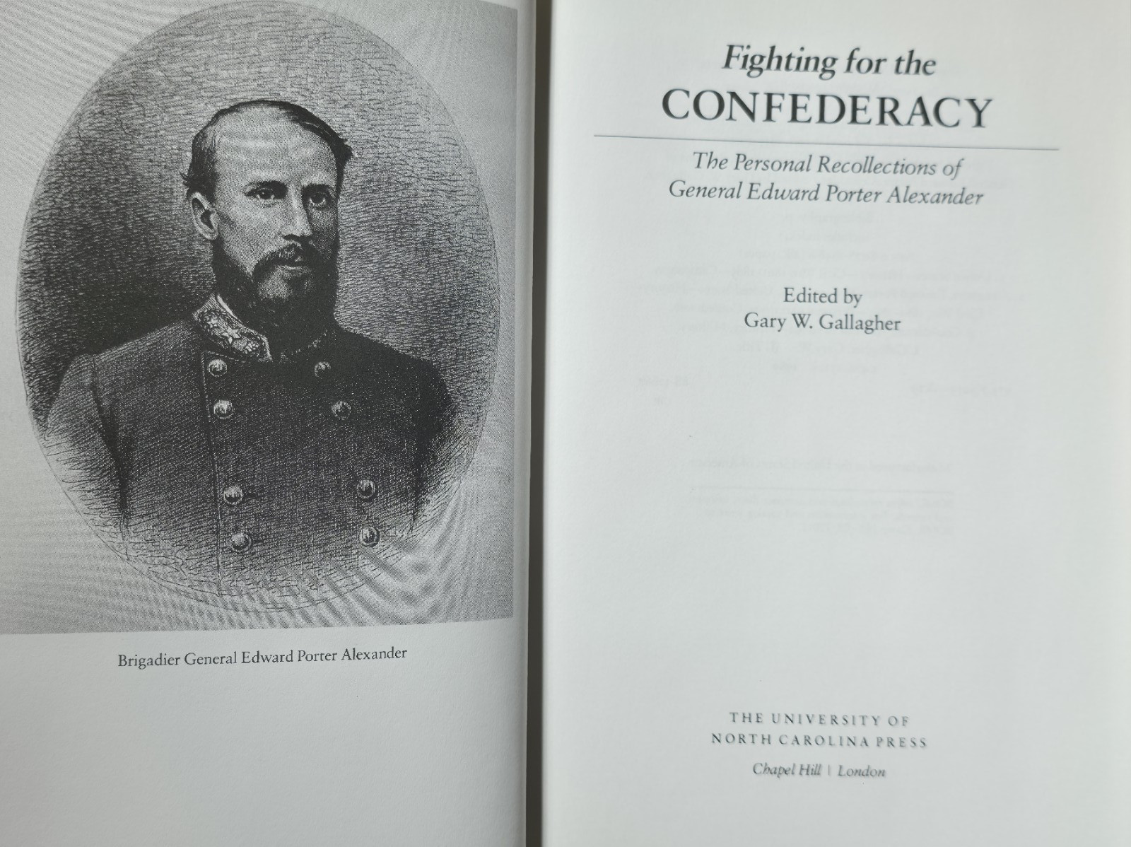 1989 Fighting for the Confederacy General Edward Porter Alexander Civil War