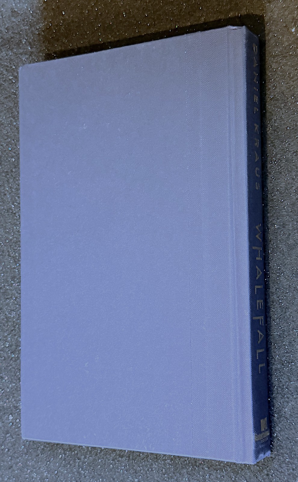 Whalefall: A Novel by Daniel Kraus (First Printing with Remainder Mark)