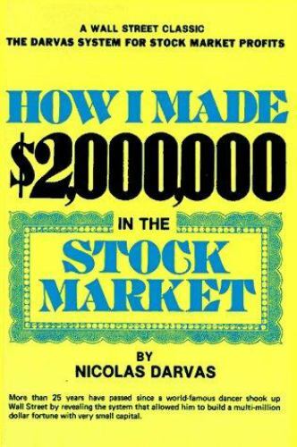 How I Made $2,000,000 In The Stock Market – Paperback By Darvas, Nicolas – GOOD