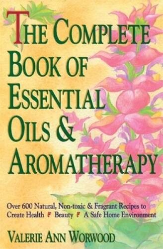 The Complete Book of Essential Oils and Aromatherapy – Paperback – GOOD