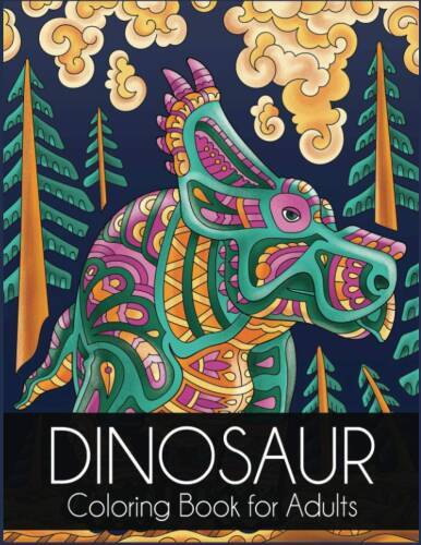 Dinosaur Coloring Book for Adults: Stress-Relieving and Rel – ACCEPTABLE