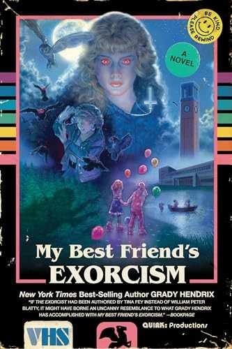 My Best Friend’s Exorcism: A Novel – Paperback, by Hendrix Grady – Acceptable n