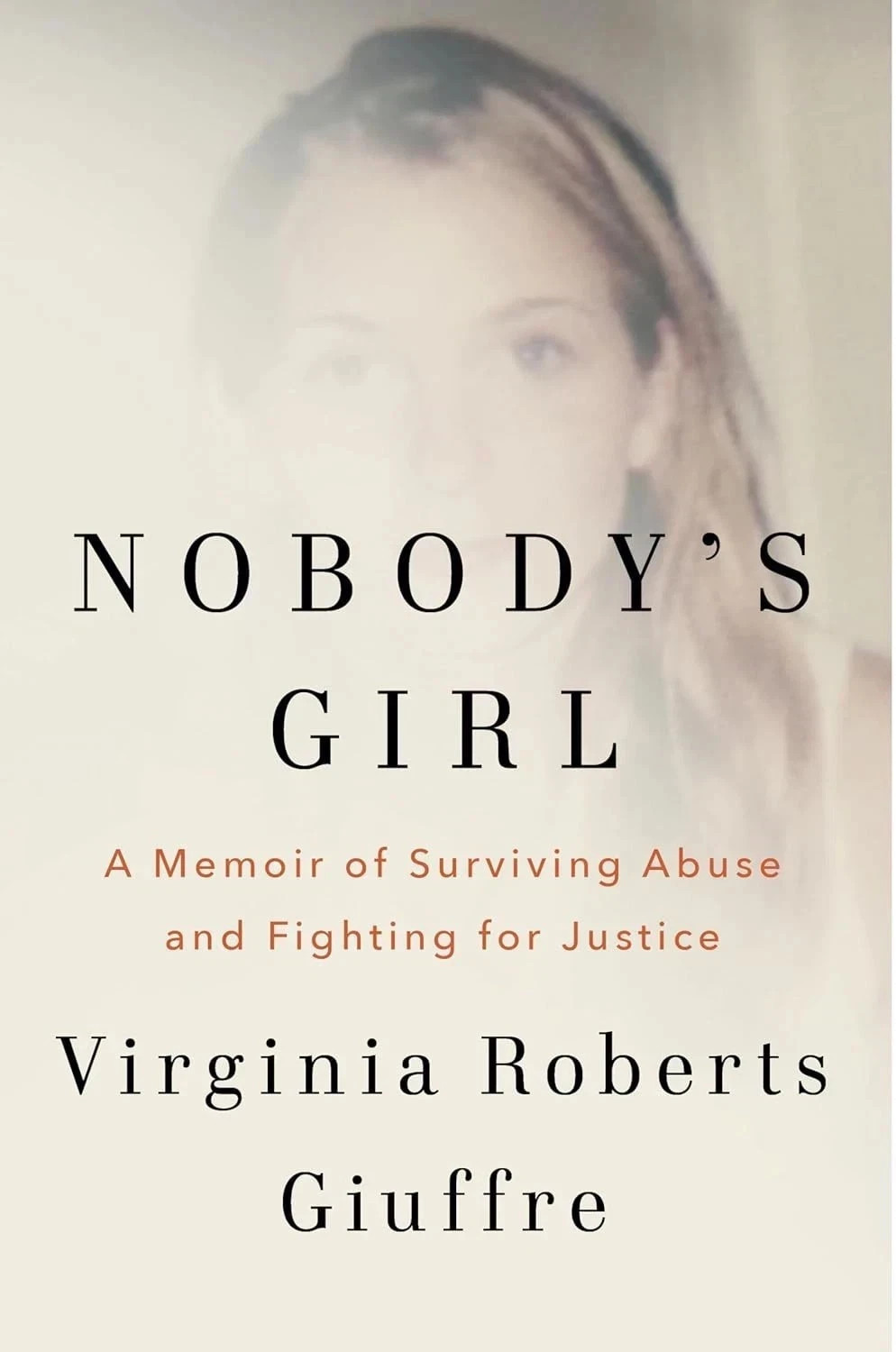 Nobody’s Girl A Memoir of Surviving Abuse and Fighting for Justice USA Stock