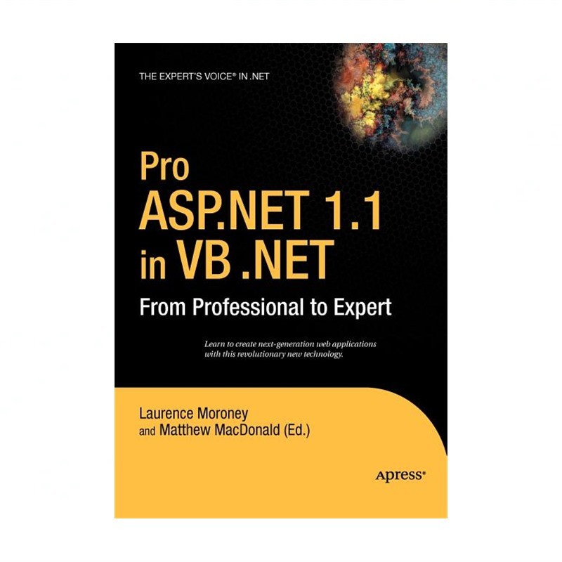 Pro ASP.NET 1.1 in VB .Net: From Professional to Expert