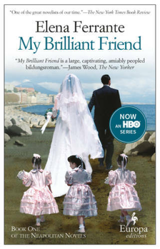 My Brilliant Friend: Neapolitan Novels, Book One – Paperback – GOOD