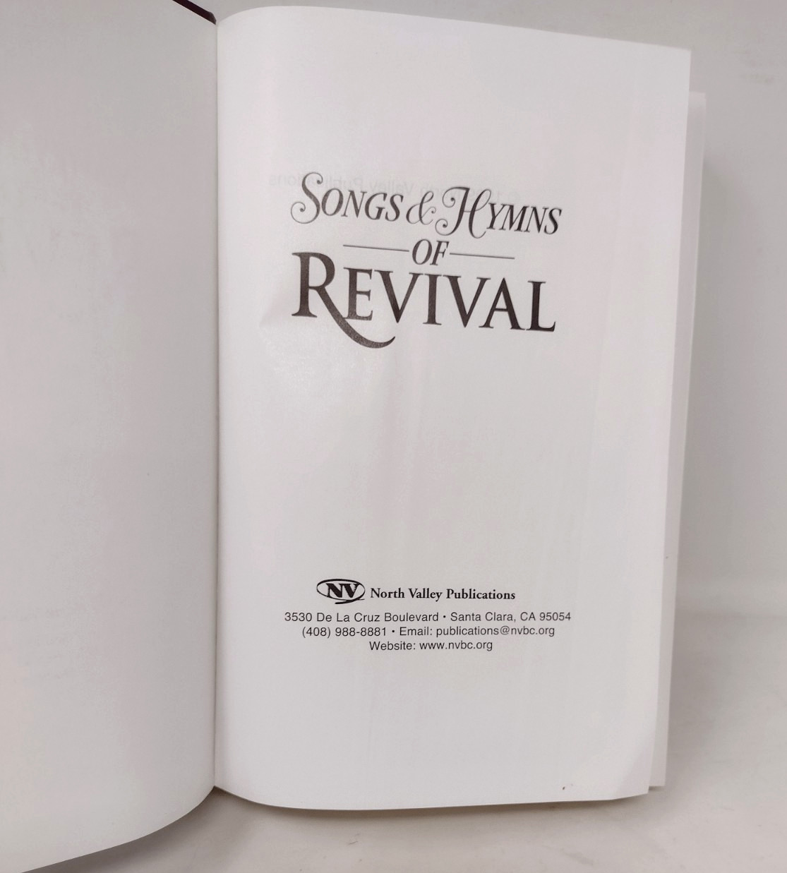 Songs & Hymns of Revival Hymnal 1999 Burgundy North Valley Publications HC
