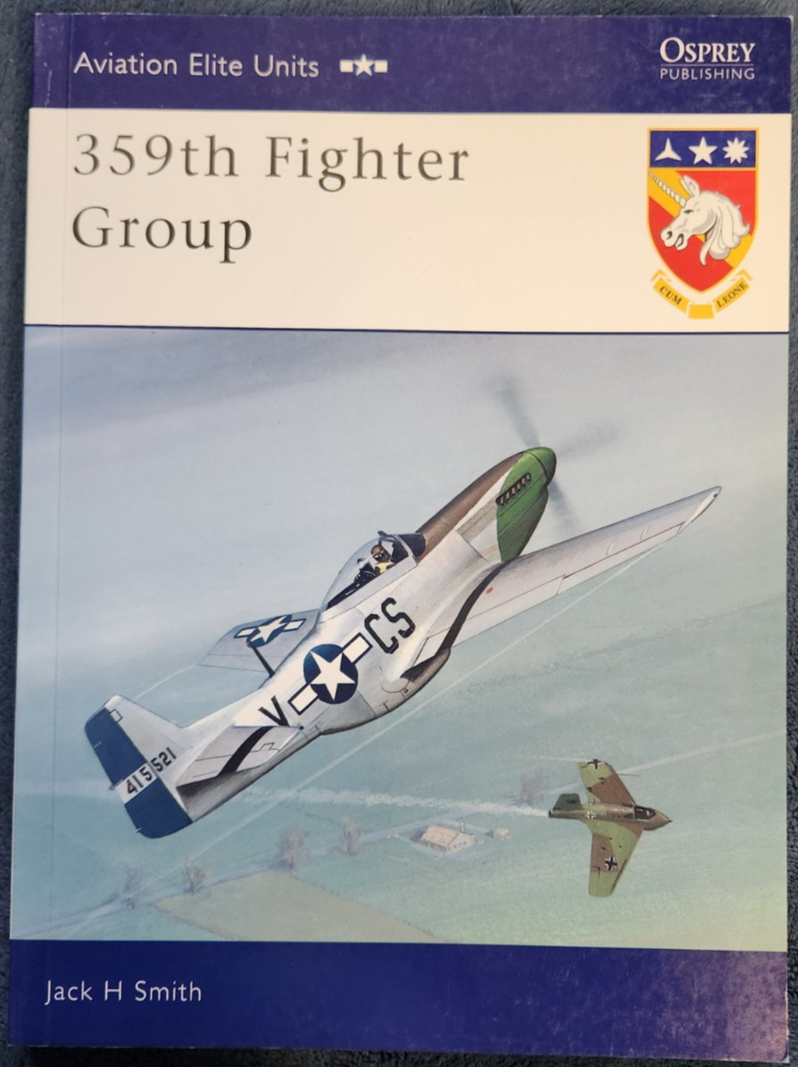 Osprey Aviation Elite Units No. 10: 359th Fighter Group by Jack H Smith