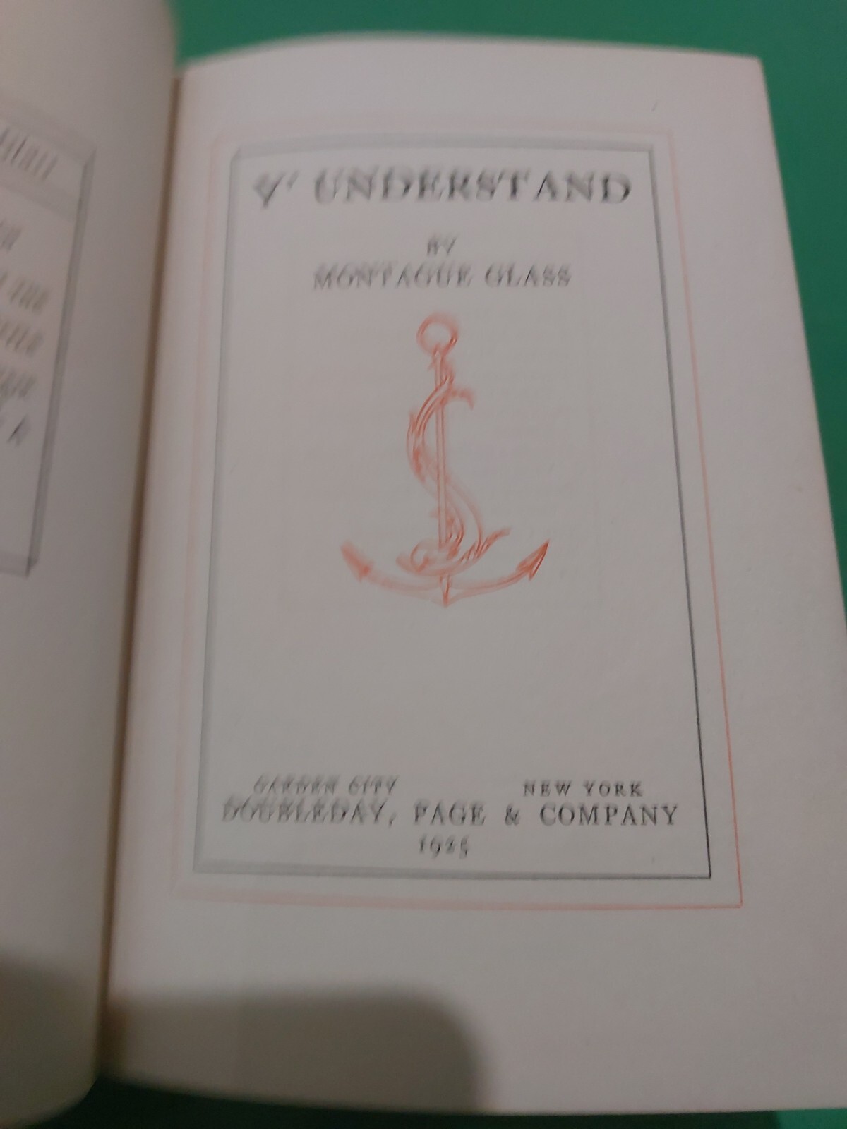 Very Rare Vintage 1925 First Edition Y’Understand By Montague Glass. Doubleday