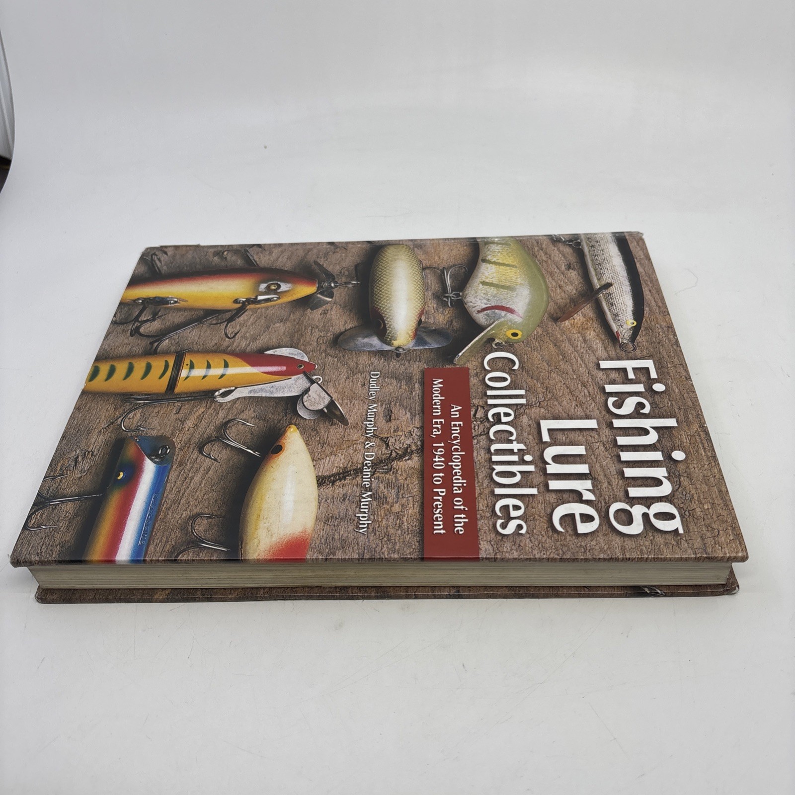 Fishing Lure Collectibles • An Encyclopedia Of The Modern Era, 1940 To Present