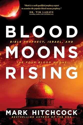 Blood Moons Rising: Bible Prophecy, – Paperback, by Hitchcock Mark – Very Good