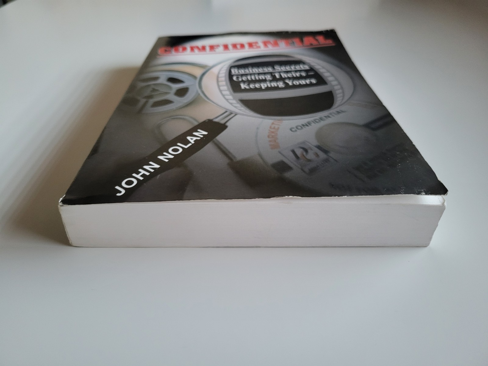 SIGNED CONFIDENTIAL JOHN NOLAN BUSINESS SECRETS GETTING THEIRS KEEPING YOURS 1ST