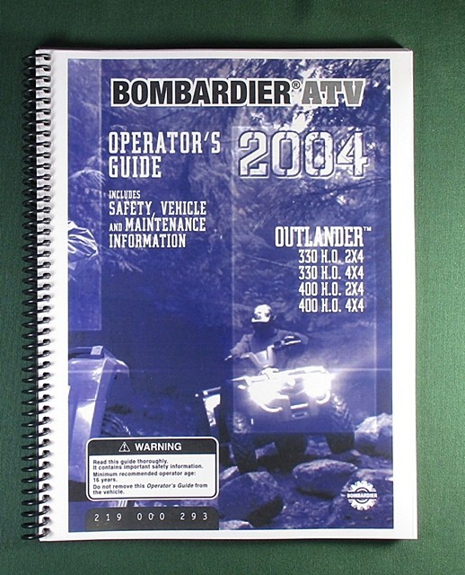 2004 Bombardier Outlander 400 H.O. 4X4 Owner’s Manual: With Protective Covers!