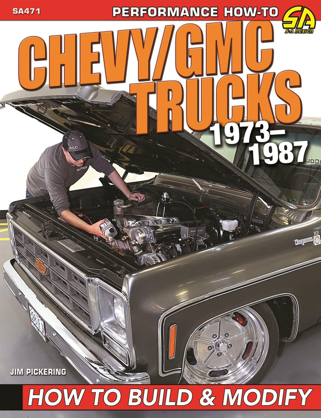 SA471 Chevy & GMC Trucks 1973-1987 How to Build & Modify Performance LS Swap