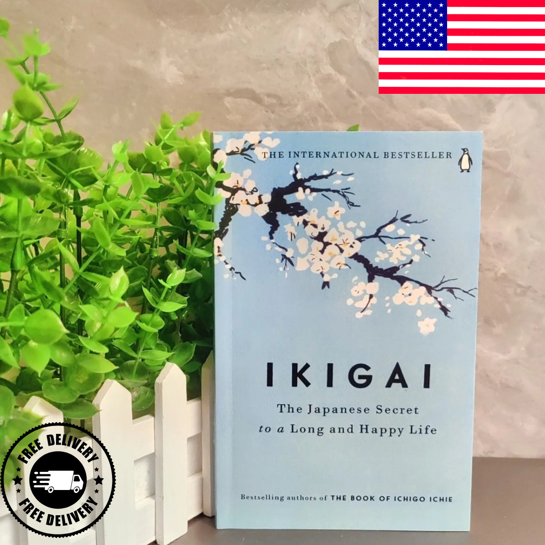 Ikigai: The Japanese Secret to a Long & Happy Life