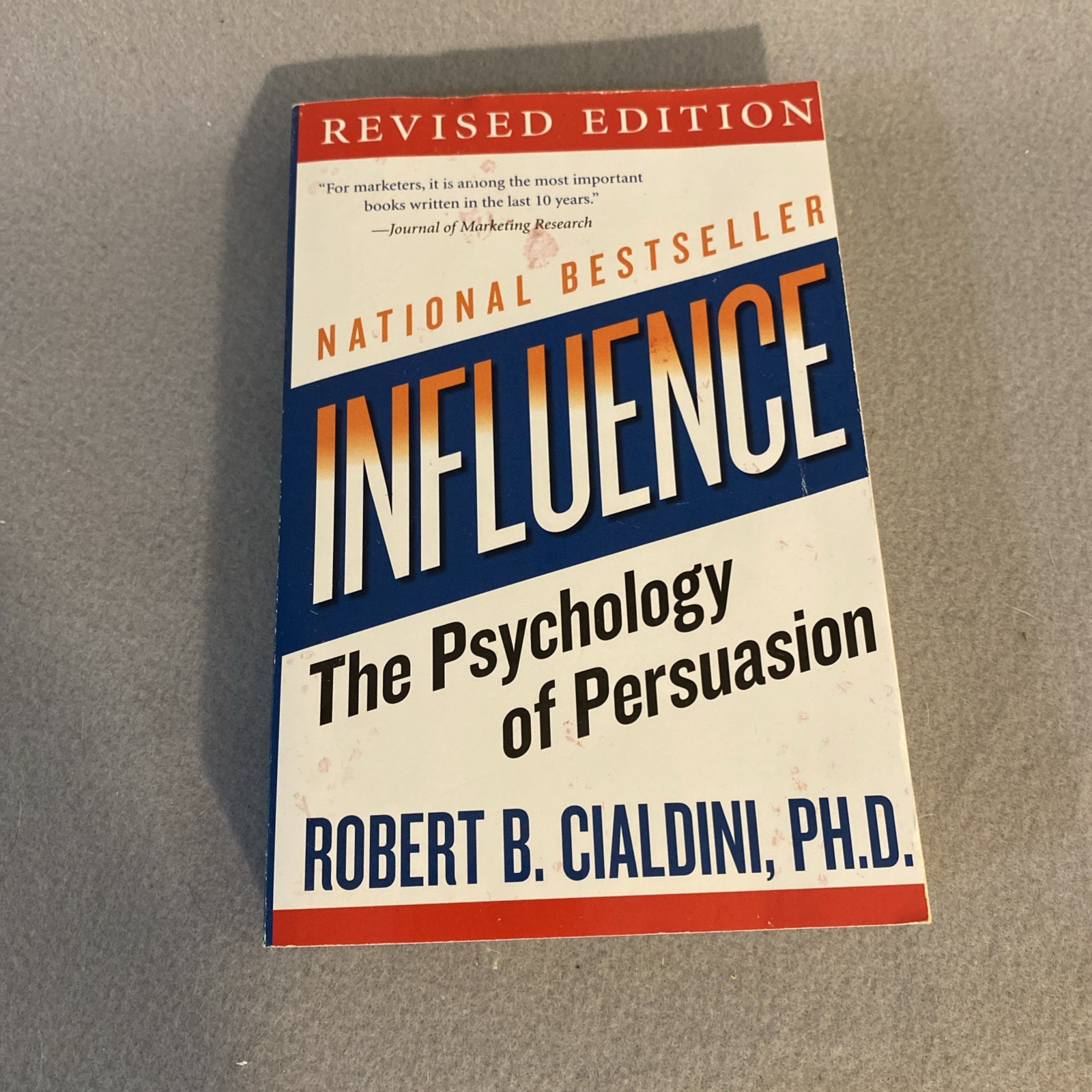 Influence : The Psychology of Persuasion by Robert B. Cialdini (2006, Trade…
