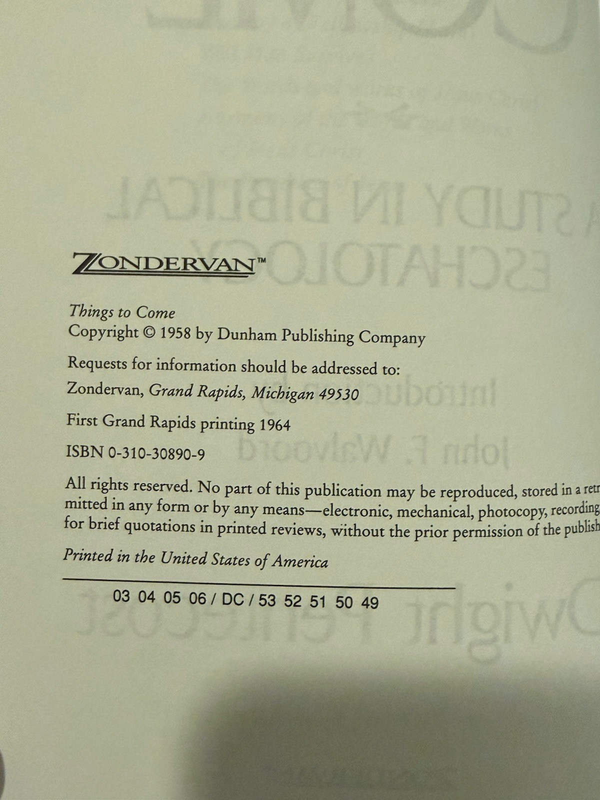 Things to Come: A Study in Biblical Eschatology, Pentecost, J. Dwight, Very Good