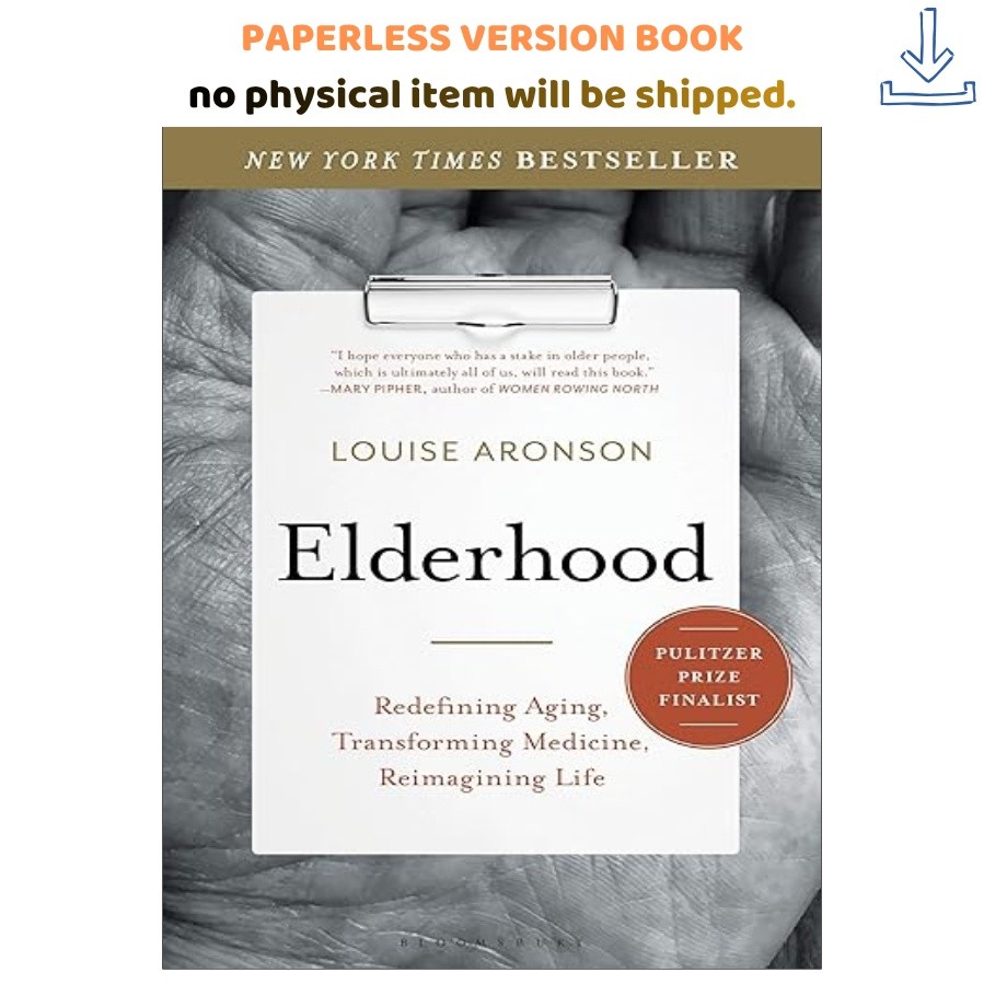 Elderhood, Louise Aronson 2021