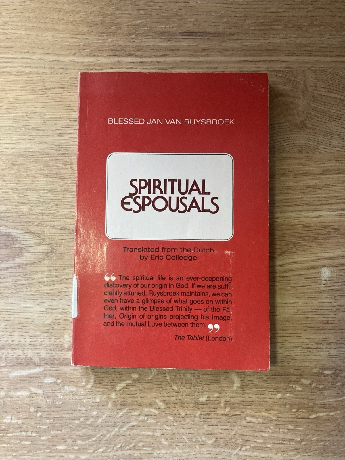 Eric Colledge Jan Van Ruysbroek The Spiritual Espousals (Paperback) Rare
