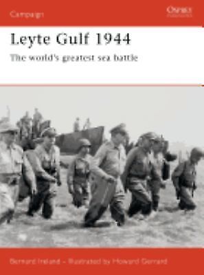 Leyte Gulf 1944: The world’s greatest sea battle (Campaign, 163)