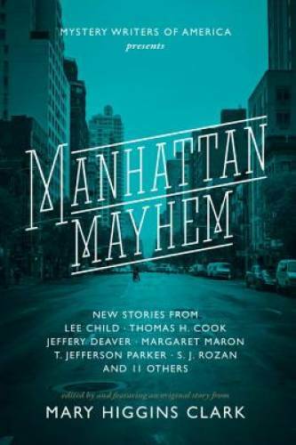 Manhattan Mayhem: New Crime Stories from Mystery Writers of America – VERY GOOD