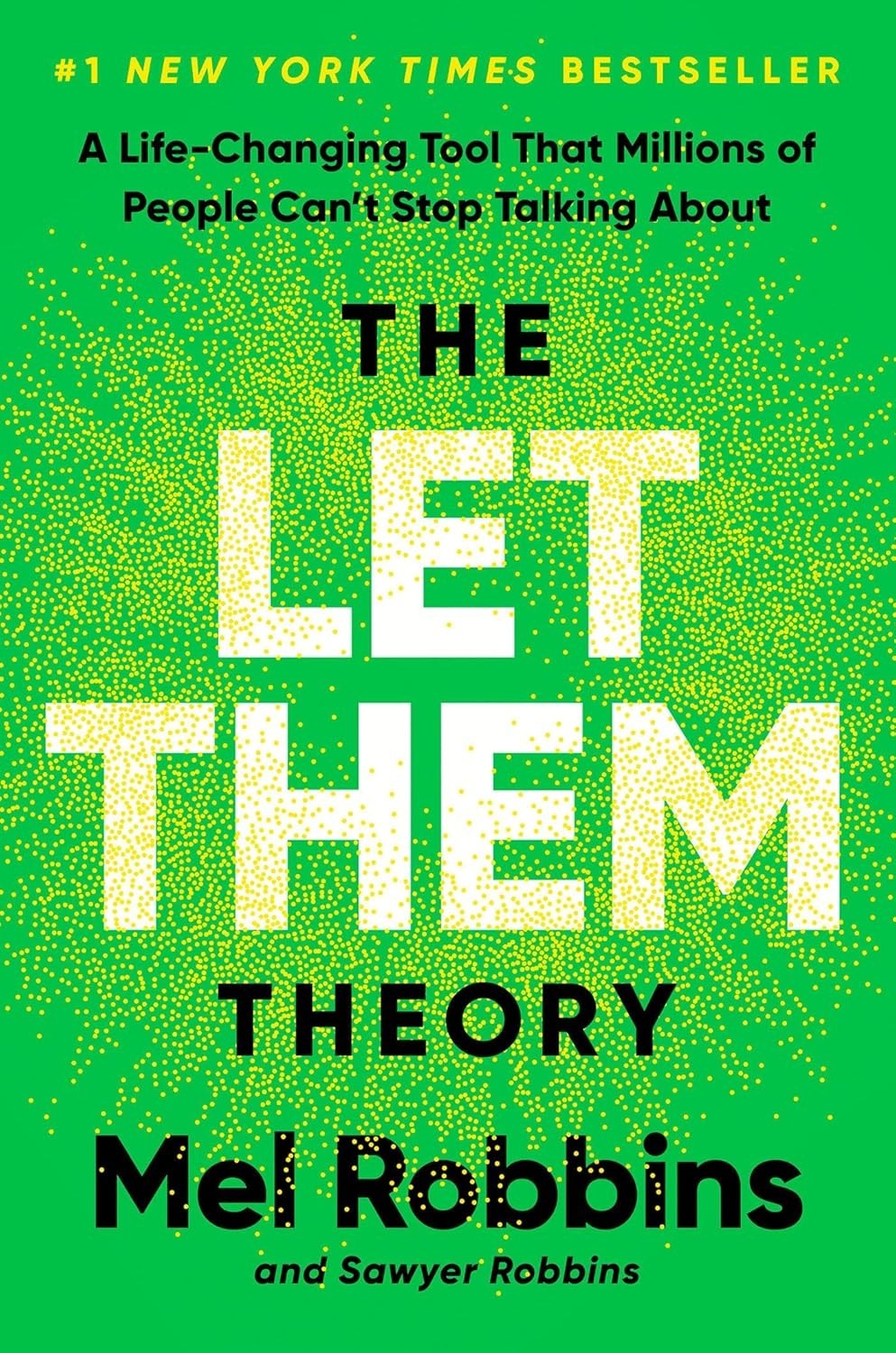 The Let Them Theory A Life-Changing Tool to Stop Wasting Energy – Mel Robbins