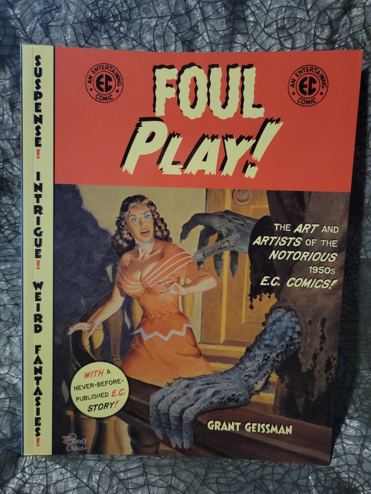 Foul Play! ART And ARTISTS Of 1950s EC Horror Comics Book Geissman HarperCollins