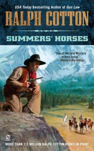 Summers’ Horses by Ralph Cotton (2011, Uk- a Format Paperback)