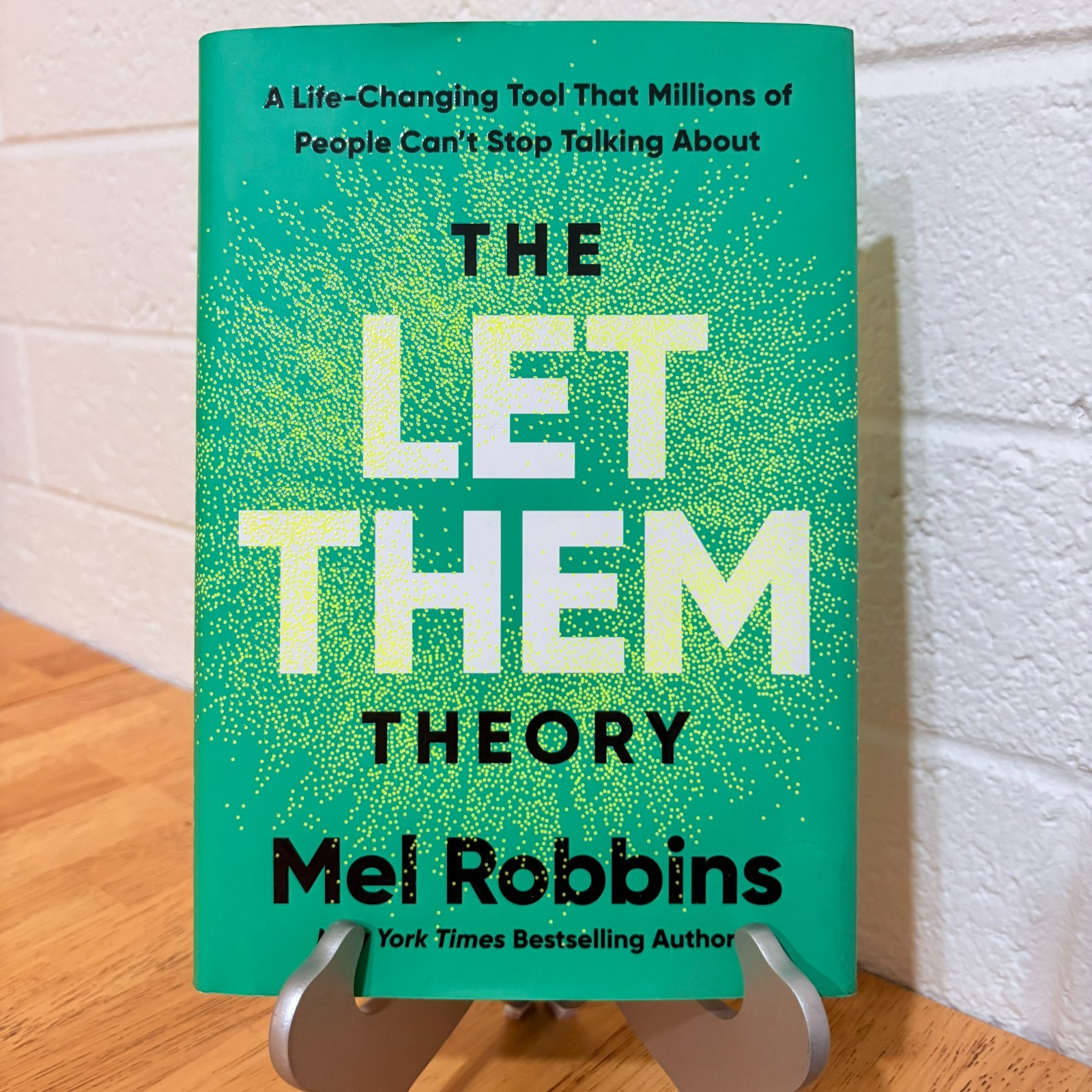 The Let Them Theory by Mel Robbins (First Edition) HARDCOVER