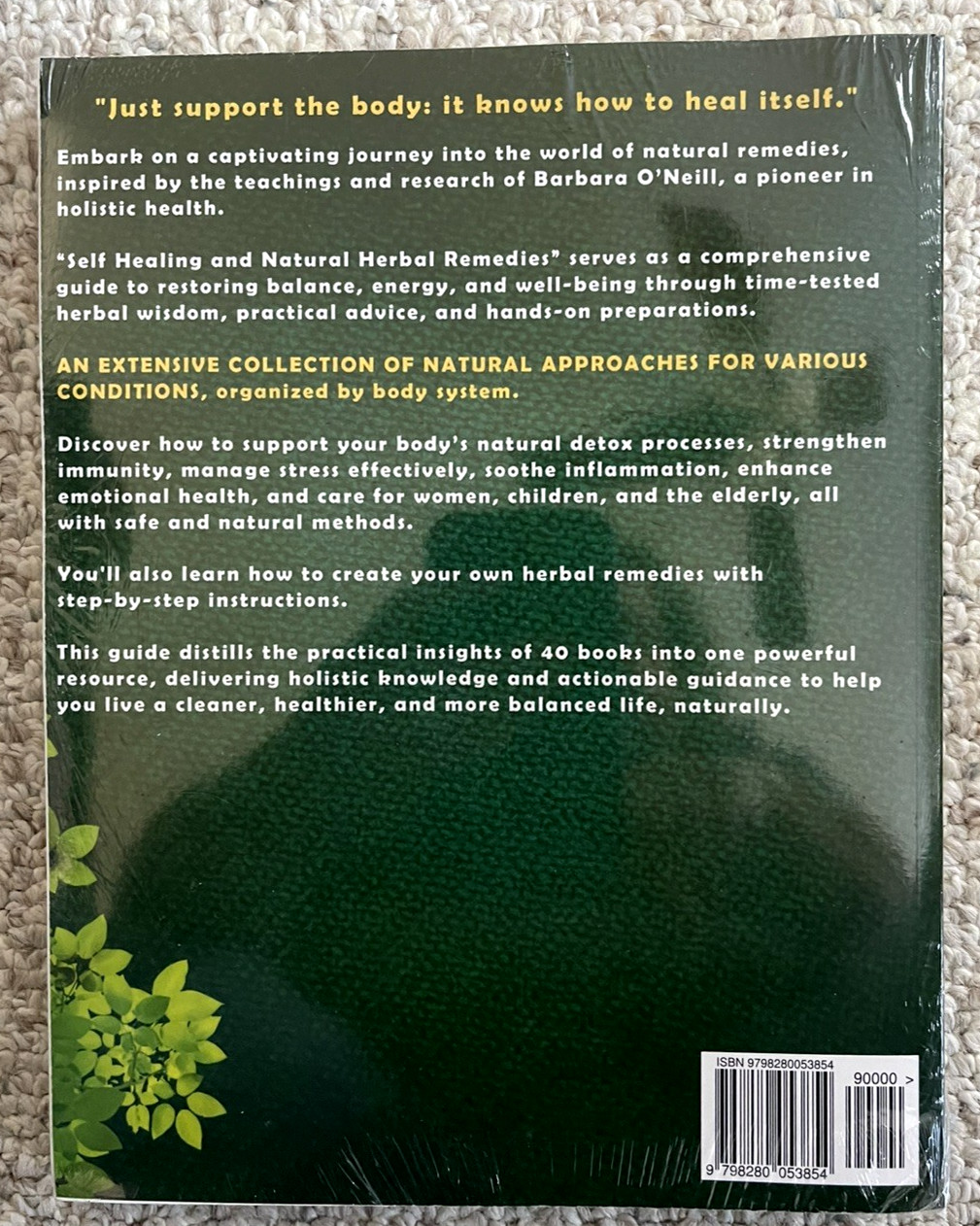 Self Healing and Natural Herbal Remedies Inspired by Barbara O’Neill New Sealed