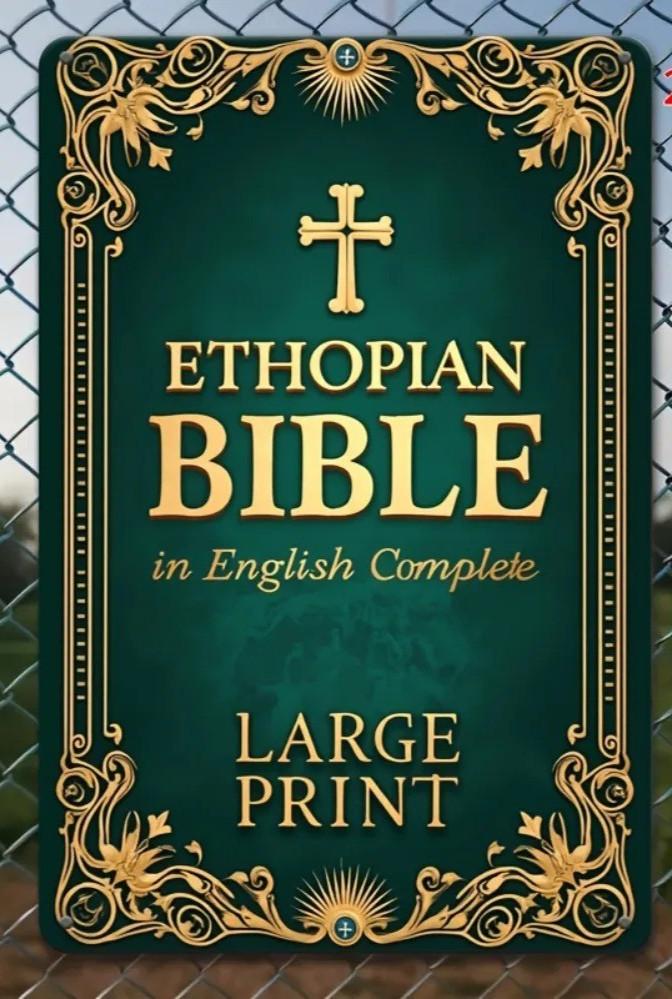 Ethiopian Bible in English Complete LARGE PRINT the Definitive Collection of Al,