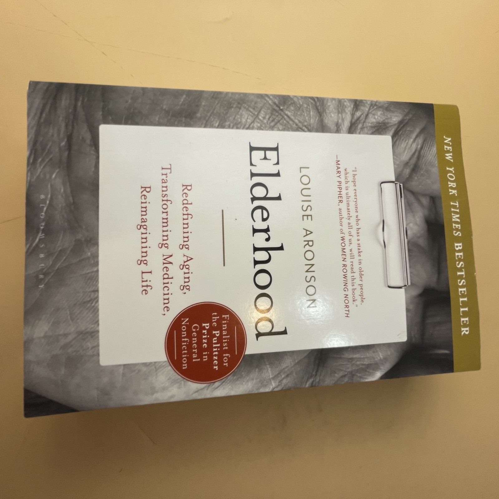 Elderhood: Redefining Aging, Transforming Medicine, Reimagining Life