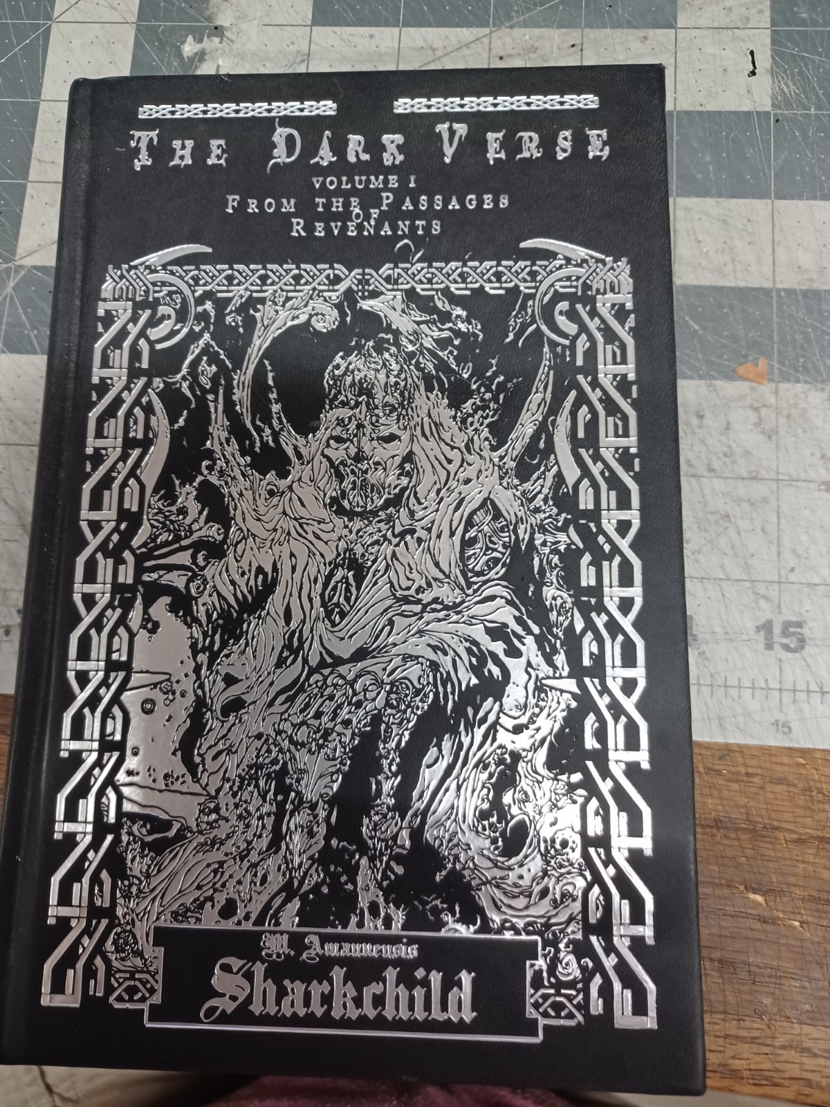 The Dark Verse Vol. 1 From the Passages of Revenants by M. Amanuensis Sharkchild