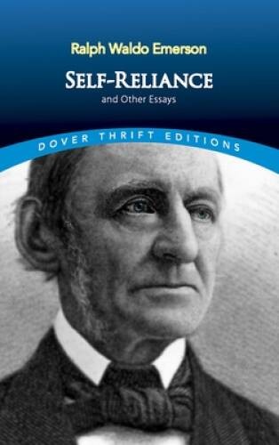 Self-Reliance and Other Essays (Dover Thrift Editions) – Paperback – GOOD