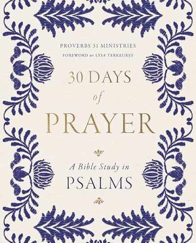 30 Days of Prayer: A Bible – Paperback, by Proverbs 31 Ministries – Very Good