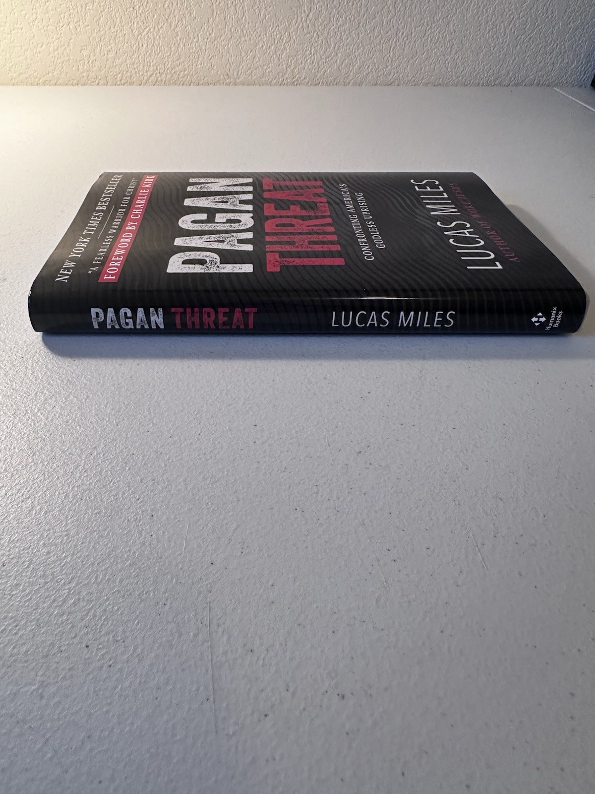 Pagan Threat: Confronting America’s Godless Uprising Foreword by Charlie Kirk