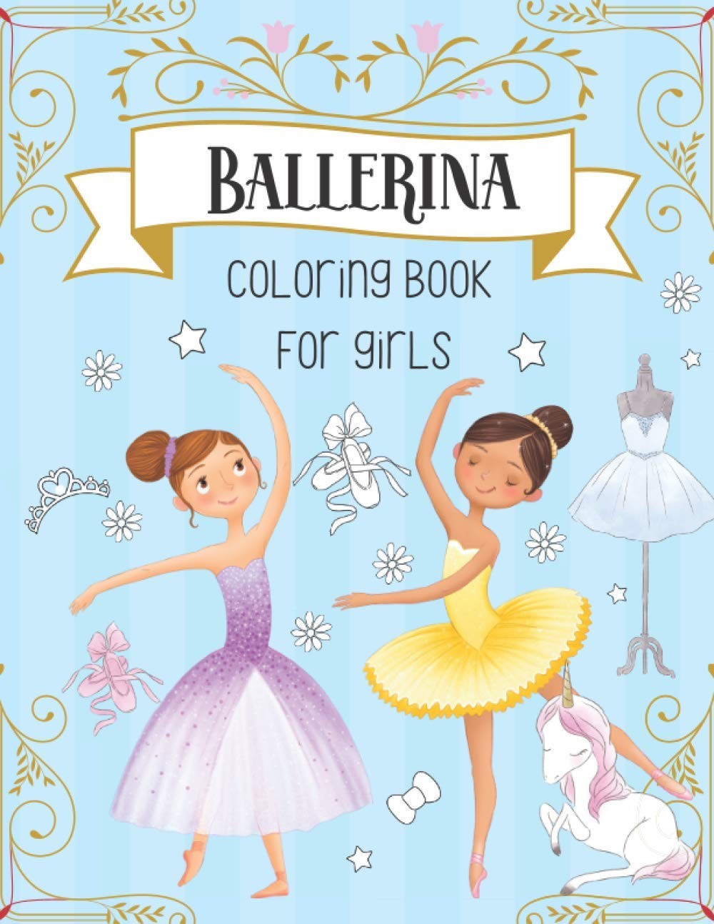 Ballerina Coloring Book For Girls: Dancer Gifts For Kids Ages 4-8 – Includes…