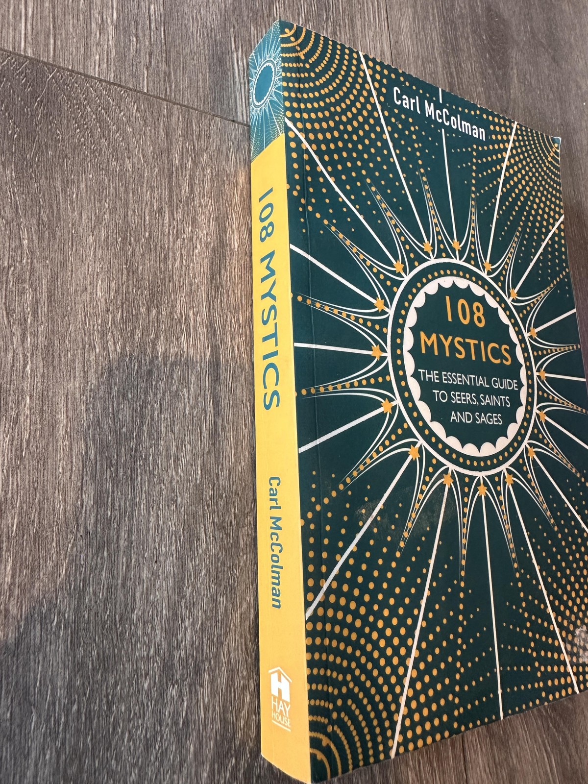 108 Mystics Carl McColman Hay House Green Trade PB Mysticism Spirituality Guide