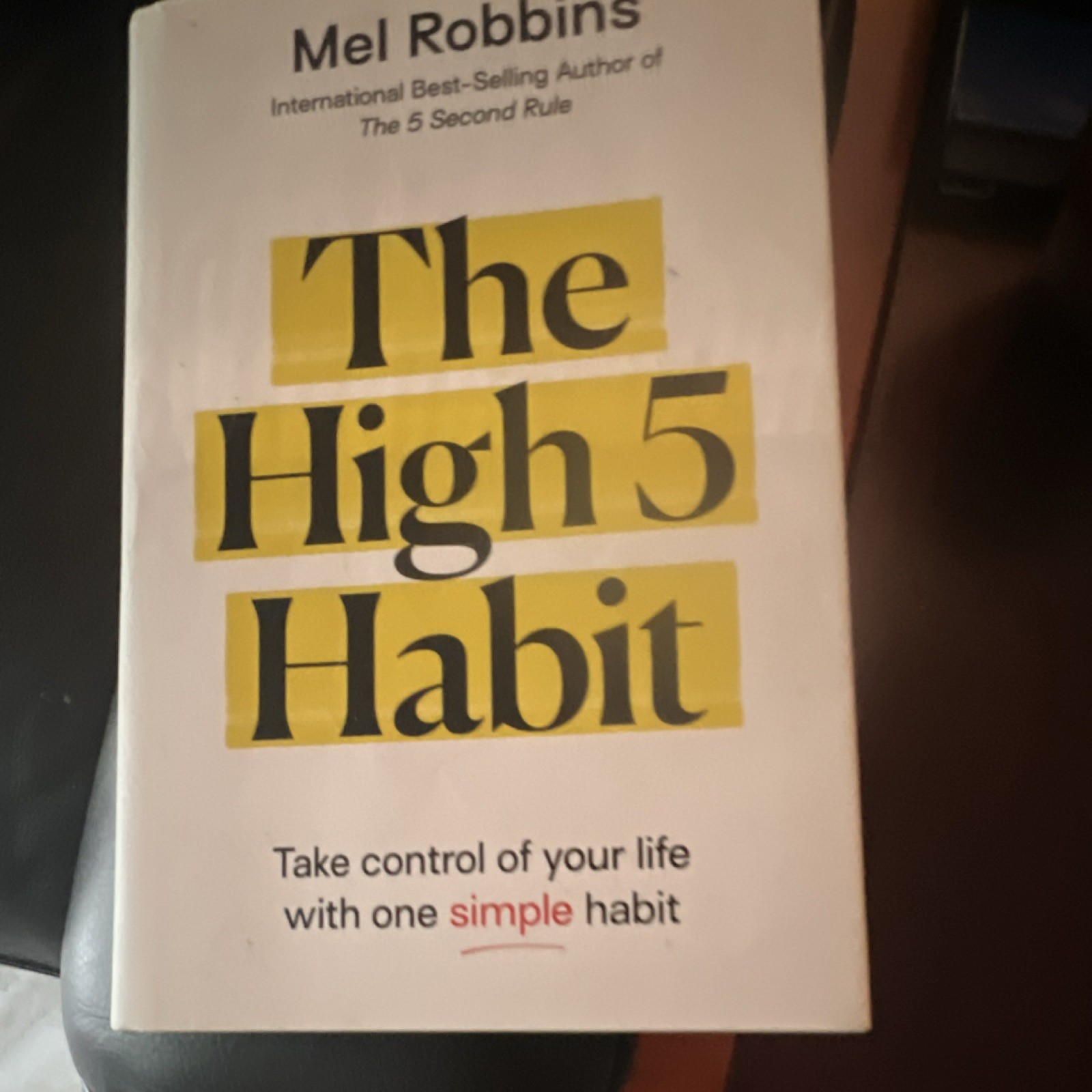 The High 5 Habit by Mel Robbins Hardcover Self-Help Book Personal Growth 2021