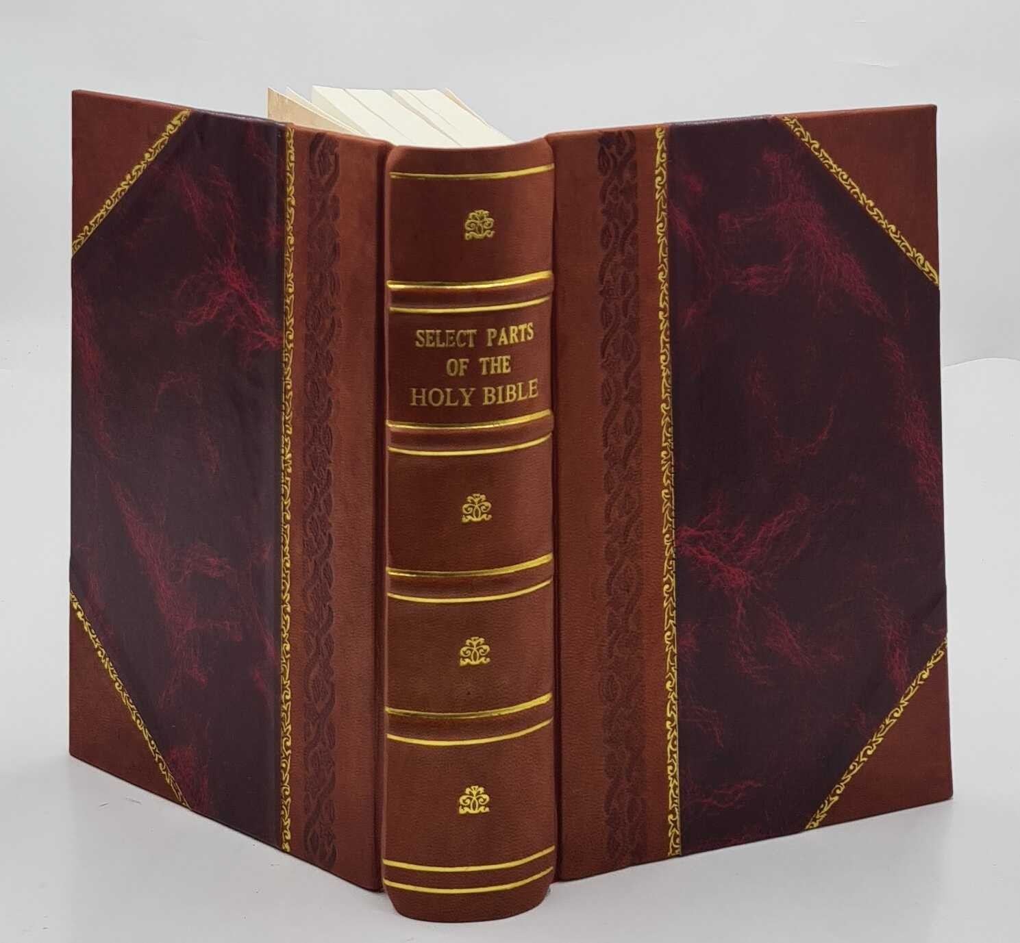 Select parts of the holy Bible for the use of the negro slaves, [LEATHER BOUND]