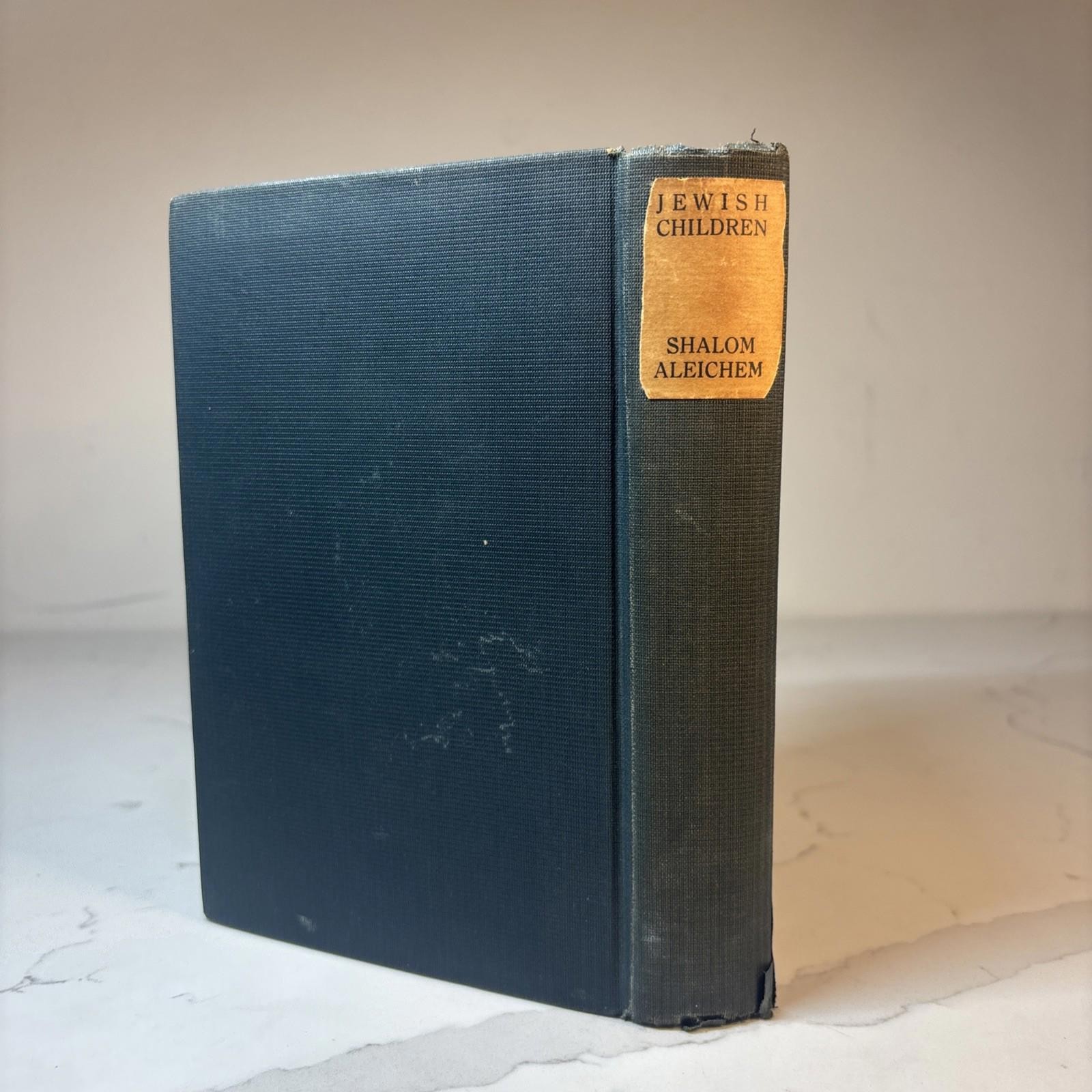 1922 First English Edition – Jewish Children by Sholem Aleichem Knopf
