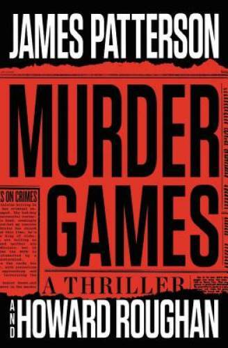 Murder Games – Hardcover By Patterson, James – GOOD