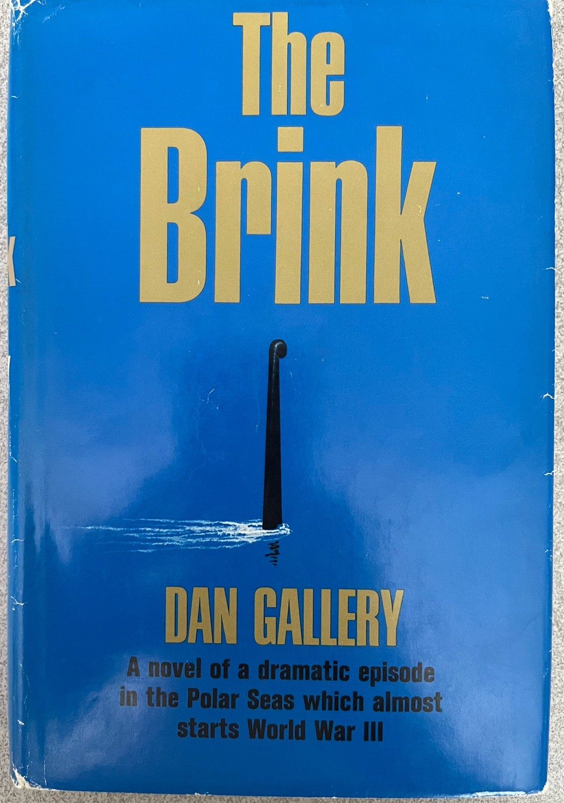 The Brink, FIRST EDITION. SIGNED.
