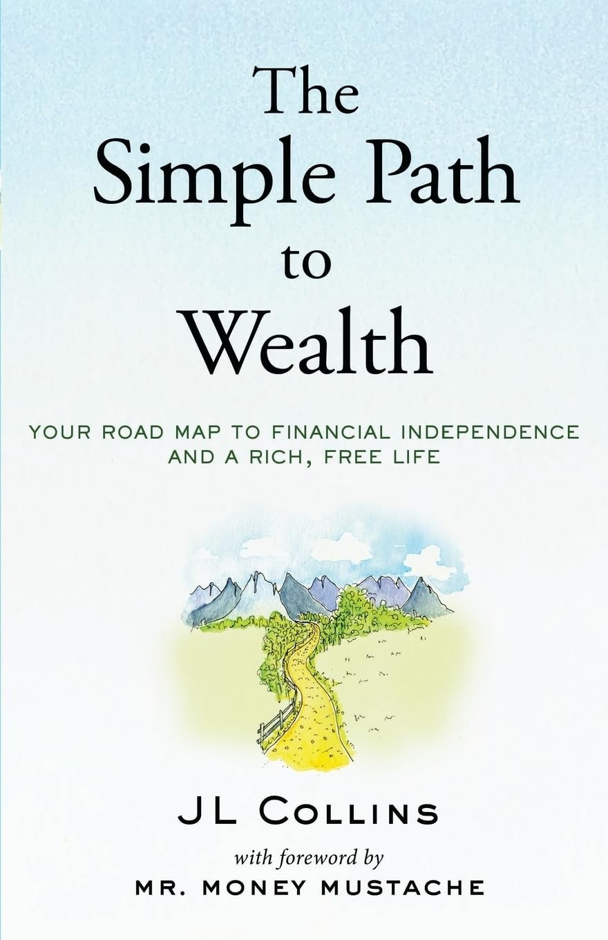The Simple Path to Wealth, Paperback – by Money Mustache USA Stock